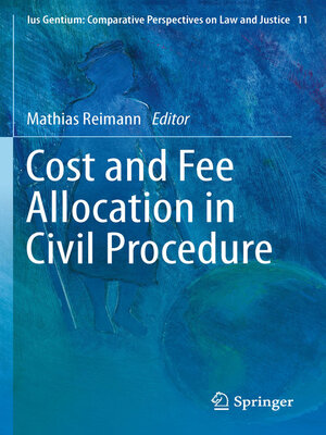 cover image of Cost and Fee Allocation in Civil Procedure